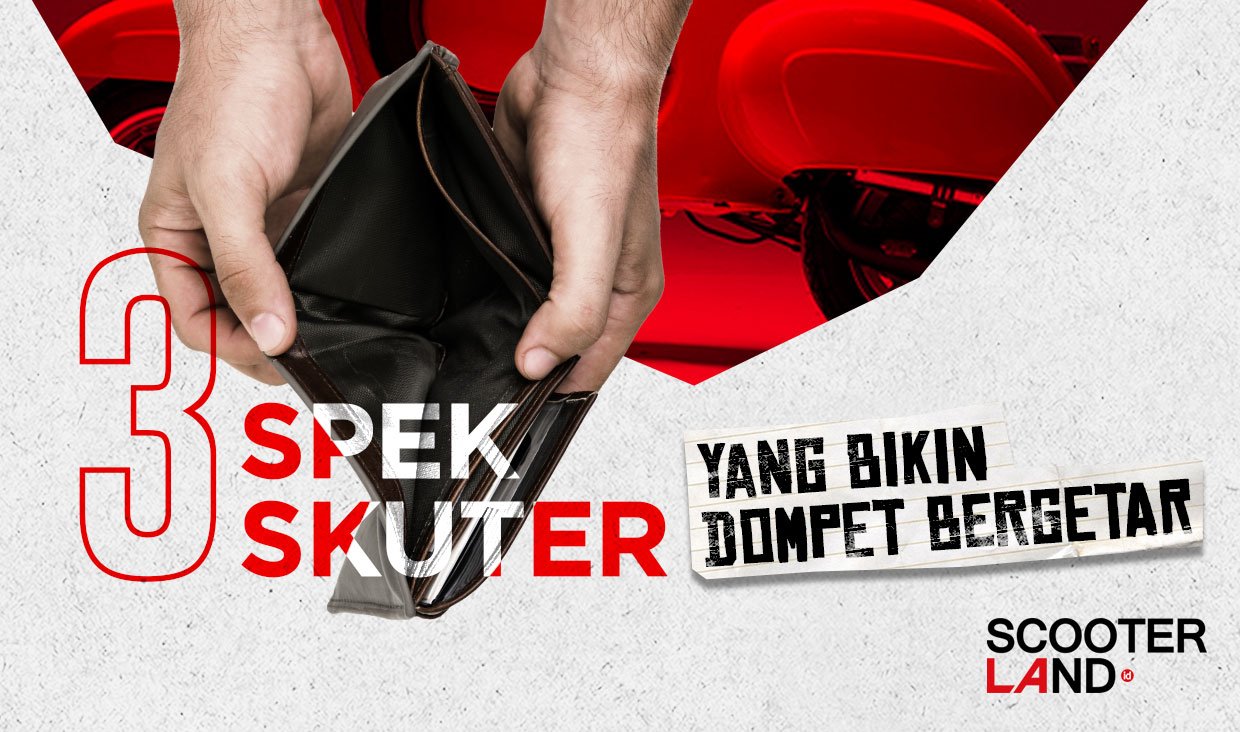 3 Spek Skuter yang Bikin Dompet Bergetar